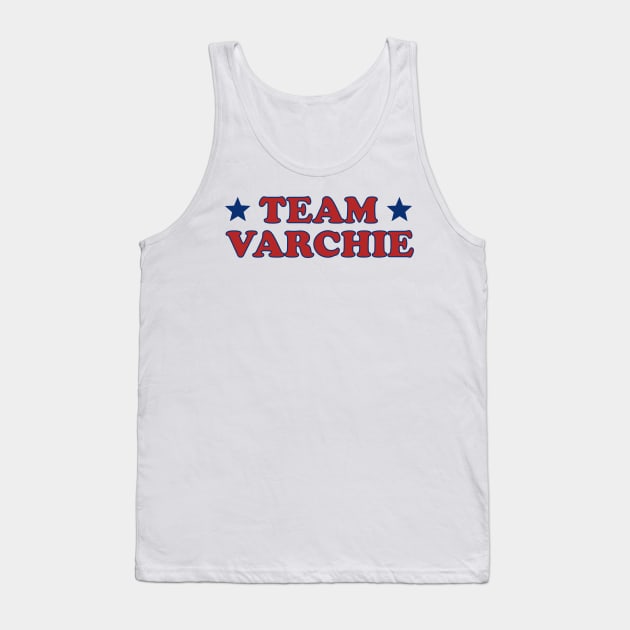 Team Varchie Tank Top by ijoshthereforeiam